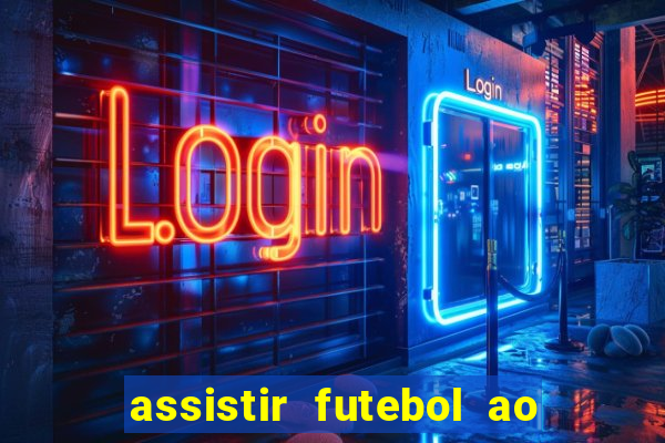 assistir futebol ao vivo futemax real madrid